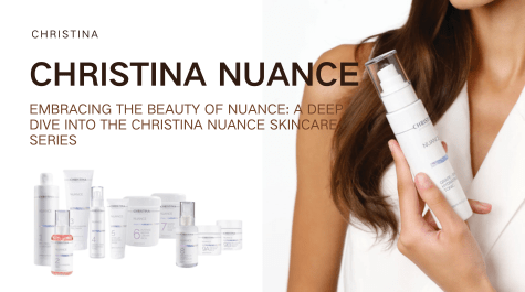 Embracing the Beauty of Nuance: A Deep Dive into the Christina NUANCE Skincare Series - JOSEPH BEAUTY