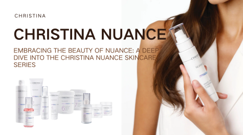 Embracing the Beauty of Nuance: A Deep Dive into the Christina NUANCE Skincare Series